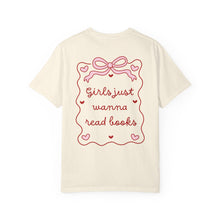 Load image into Gallery viewer, Girls Just Wanna Read Tee
