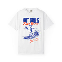 Load image into Gallery viewer, Hot Girls Read Books Tee

