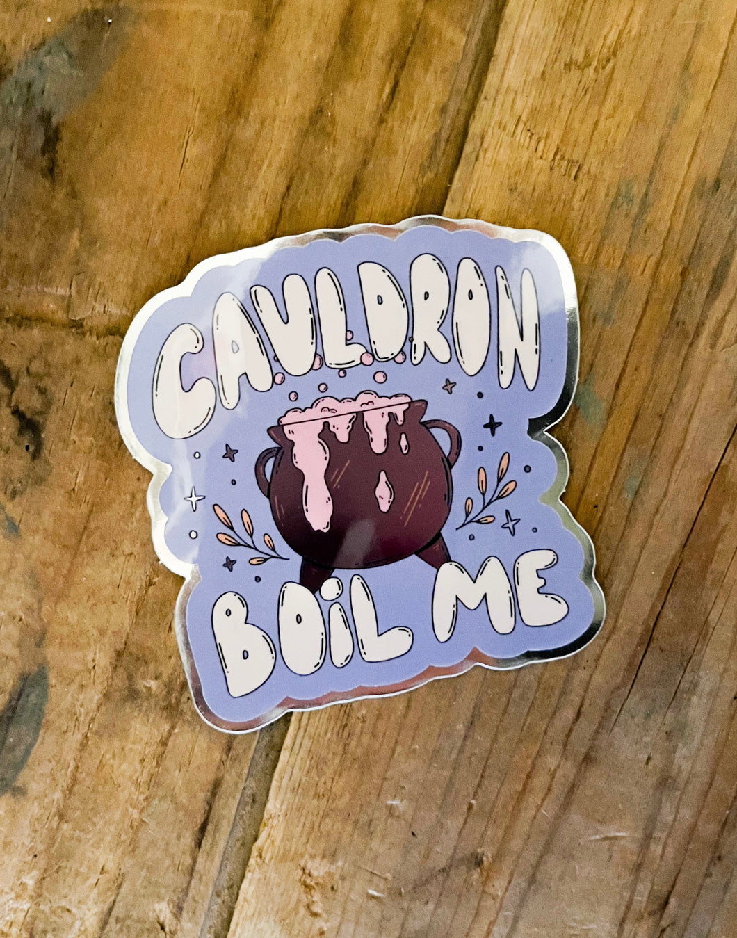 Cauldron Boil Me Sticker