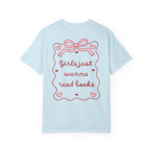 Load image into Gallery viewer, Girls Just Wanna Read Tee
