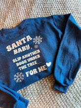 Load image into Gallery viewer, Santa Baby Crewneck
